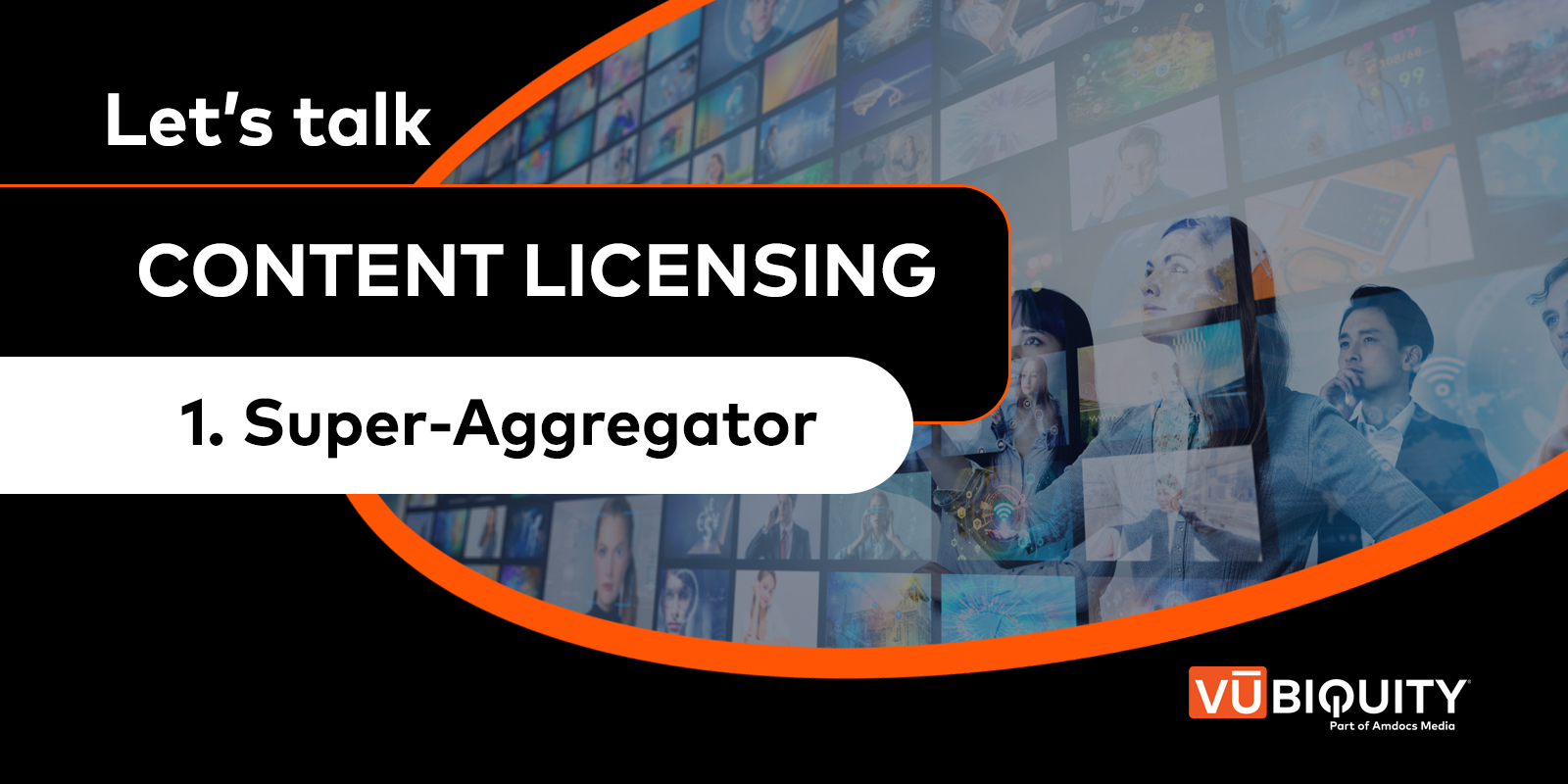 Content Licensing - Super Aggregator